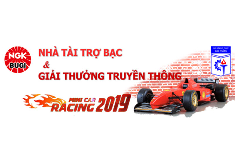 Bugi NGK - nhà tài trợ chính cuộc thi Minicar Racing 2019 của Trường Cao Đẳng Kỹ Thuật Cao Thắng